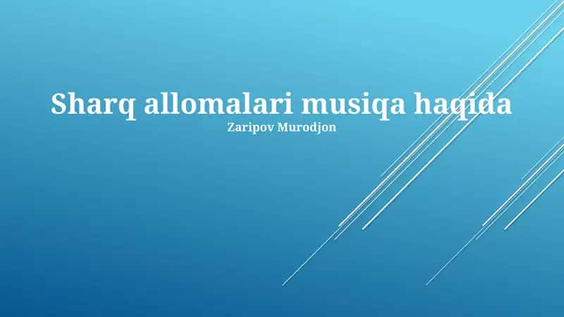 Sharq allomalari musiqa haqida
