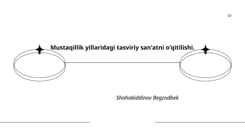 Mustaqillik yillaridagi tasviriy sanʼatni oʻqitilishi