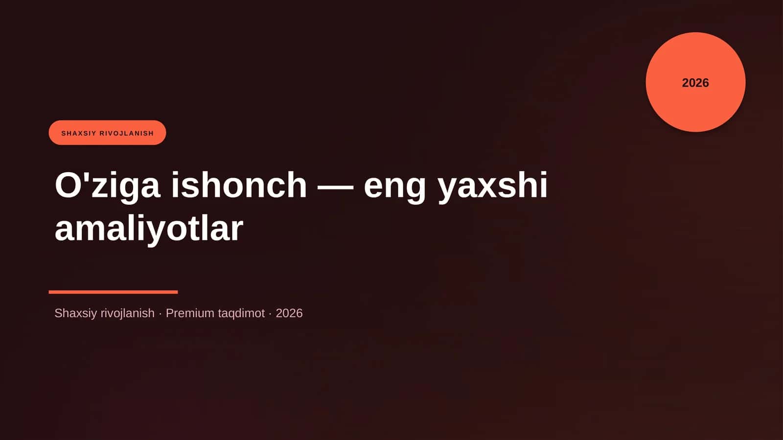 O'ziga ishonch — eng yaxshi amaliyotlar