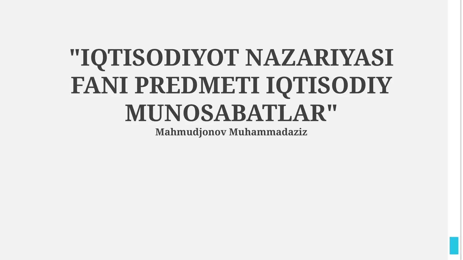 IQTISODIYOT NAZARIYASI FANI PREDMETI IQTISODIY MUNOSABATLAR