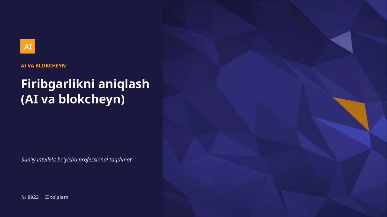 Firibgarlikni aniqlash (AI va blokcheyn)