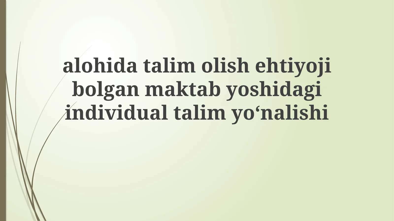 Maxsus ta'lim va tegishli xizmatlar