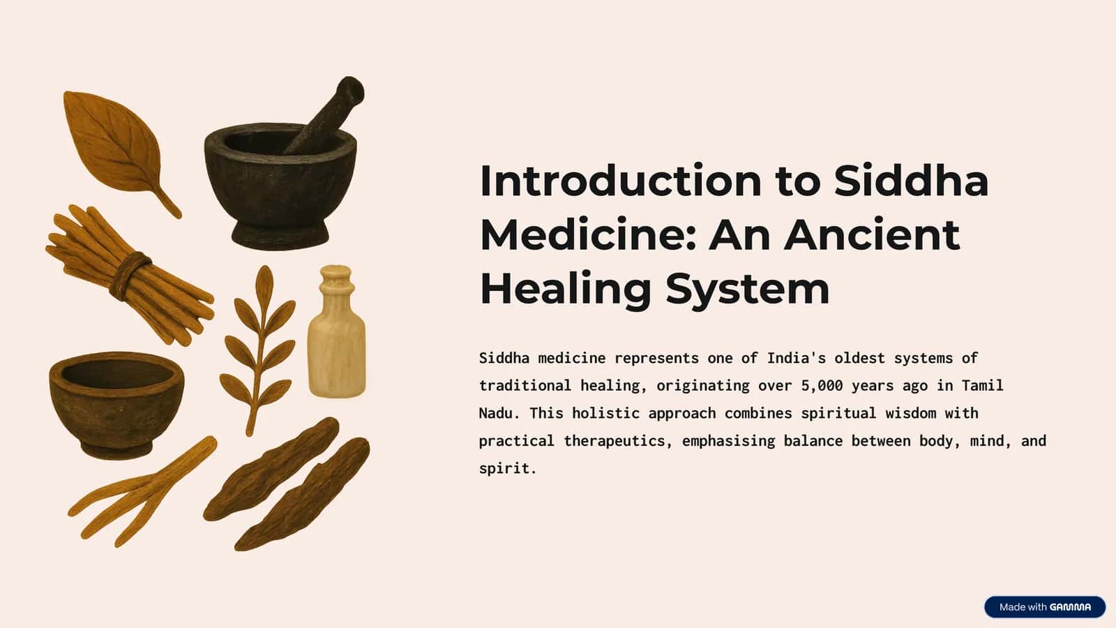 Introduction to Siddha Medicine: An Ancient Healing System