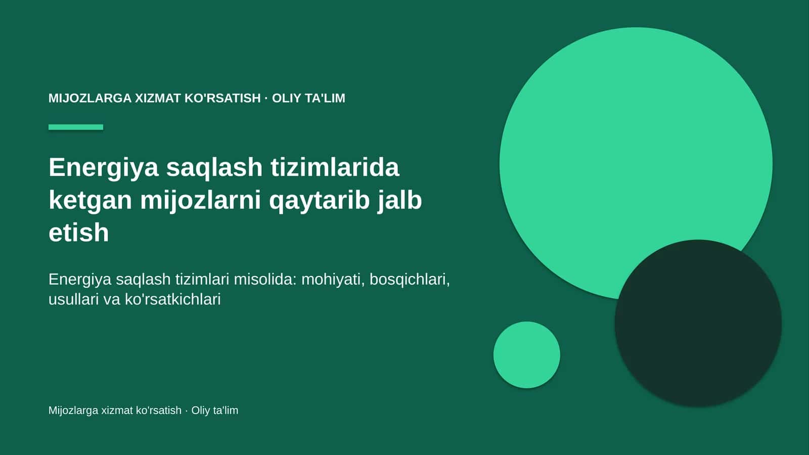 Energiya saqlash tizimlarida ketgan mijozlarni qaytarib jalb etish