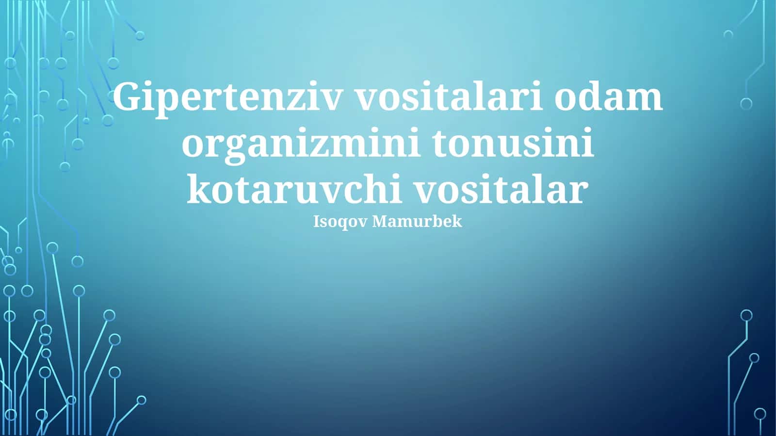 Gipertenziv vositalari