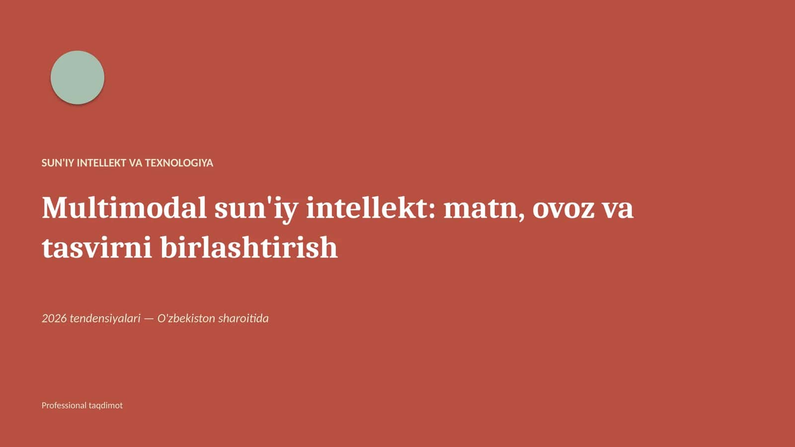Multimodal sun'iy intellekt: matn, ovoz va tasvirni birlashtirish