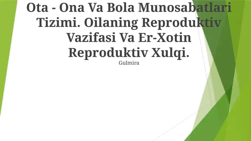 Ota - Ona Va Bola Munosabatlari Tizimi