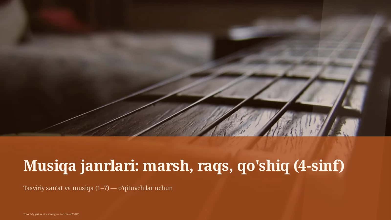 Musiqa janrlari: marsh, raqs, qo'shiq (4-sinf)