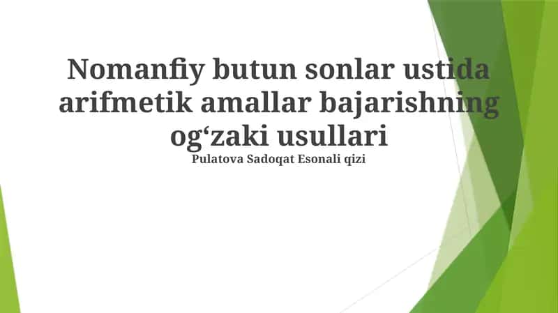 Nomanfiy butun sonlar ustida arifmetik amallar bajarishning ogʻzaki usullari