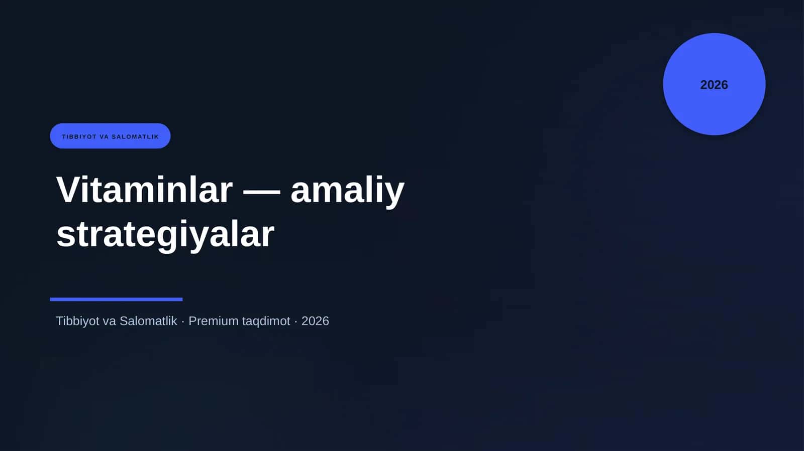 Vitaminlar — amaliy strategiyalar