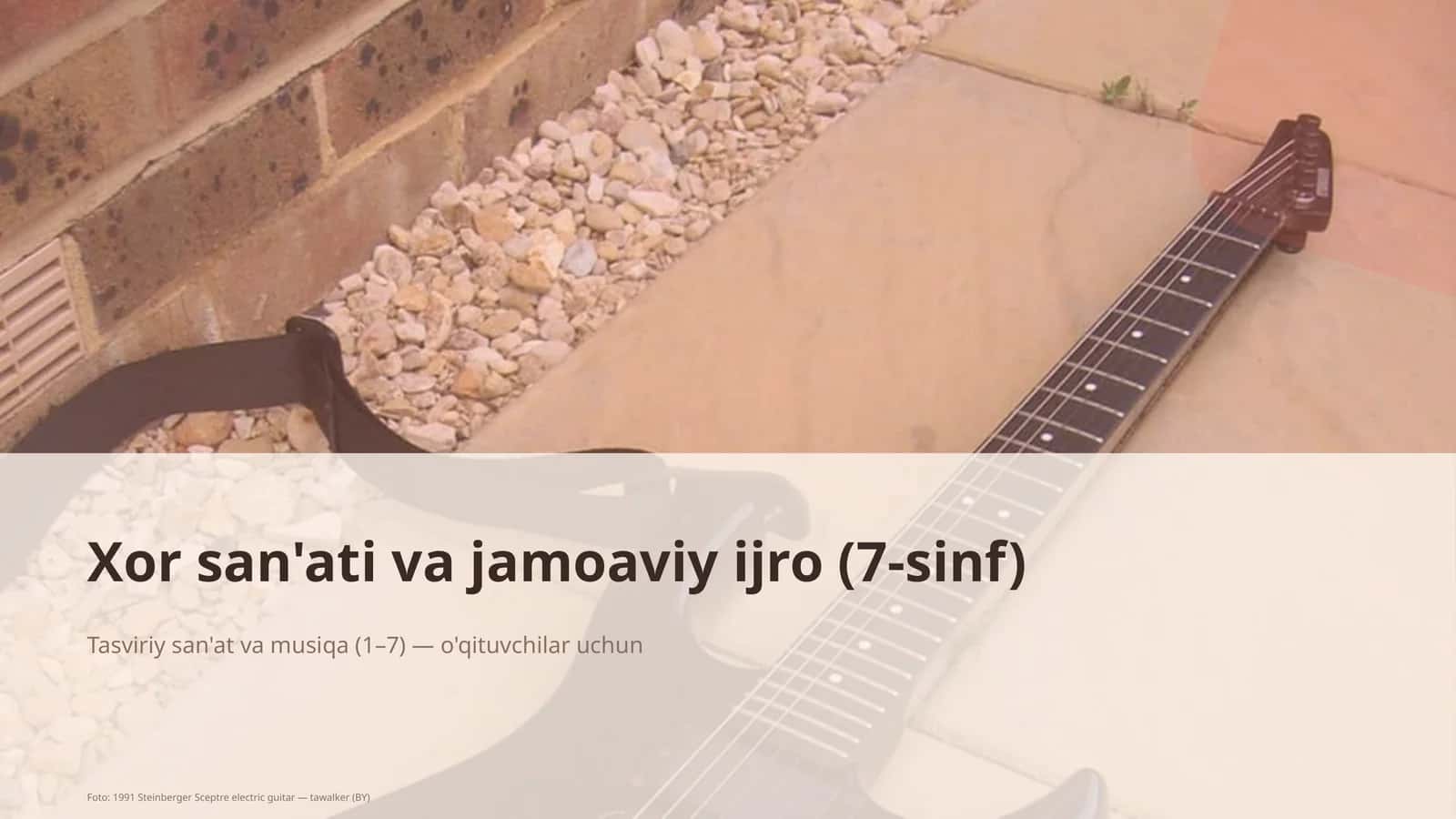 Xor san'ati va jamoaviy ijro (7-sinf)