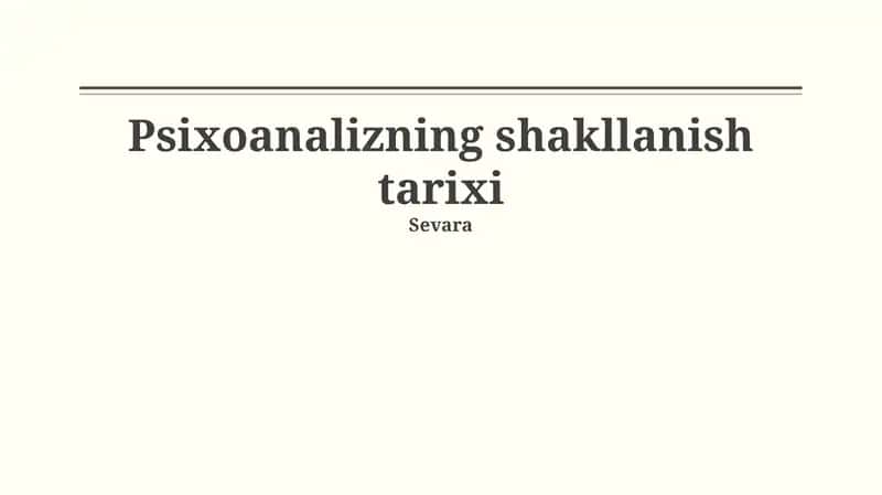 Psixoanalizning shakllanish tarixi
