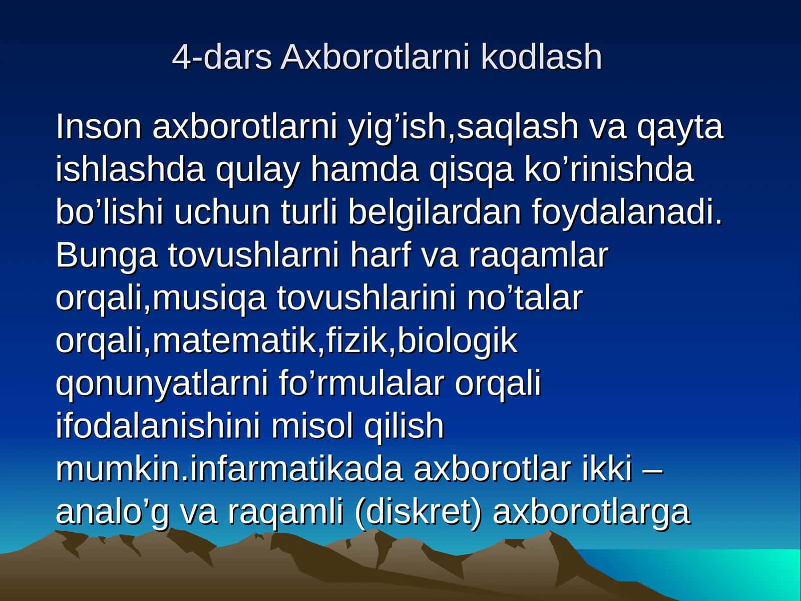 4-dars Axborotlarni kodlash