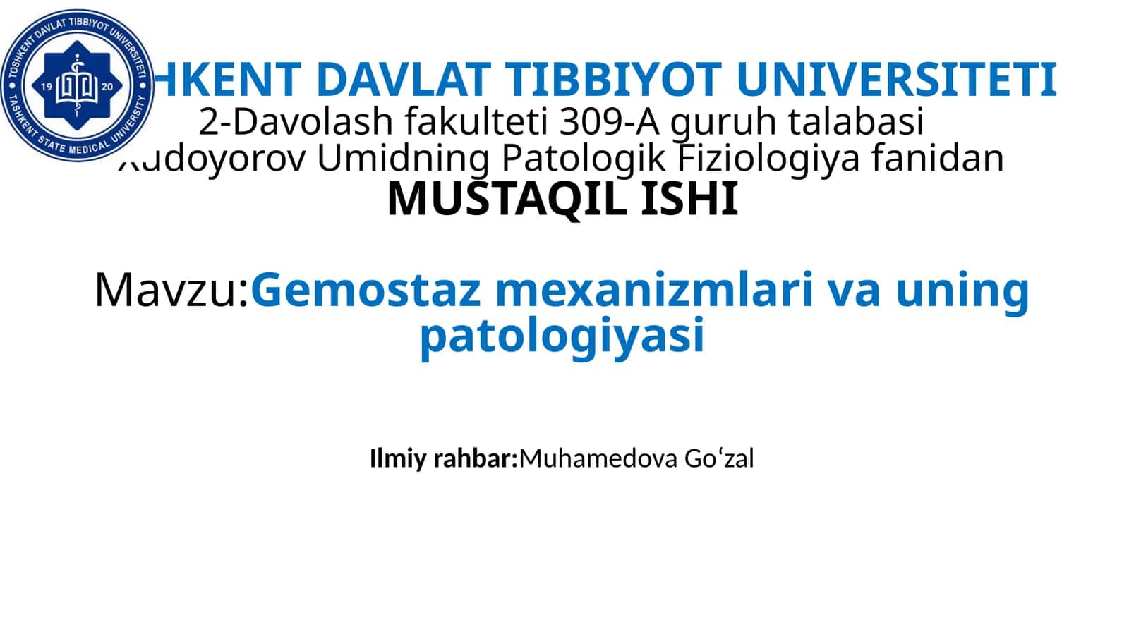 Gemostaz mexanizmlari va uning patologiyasi