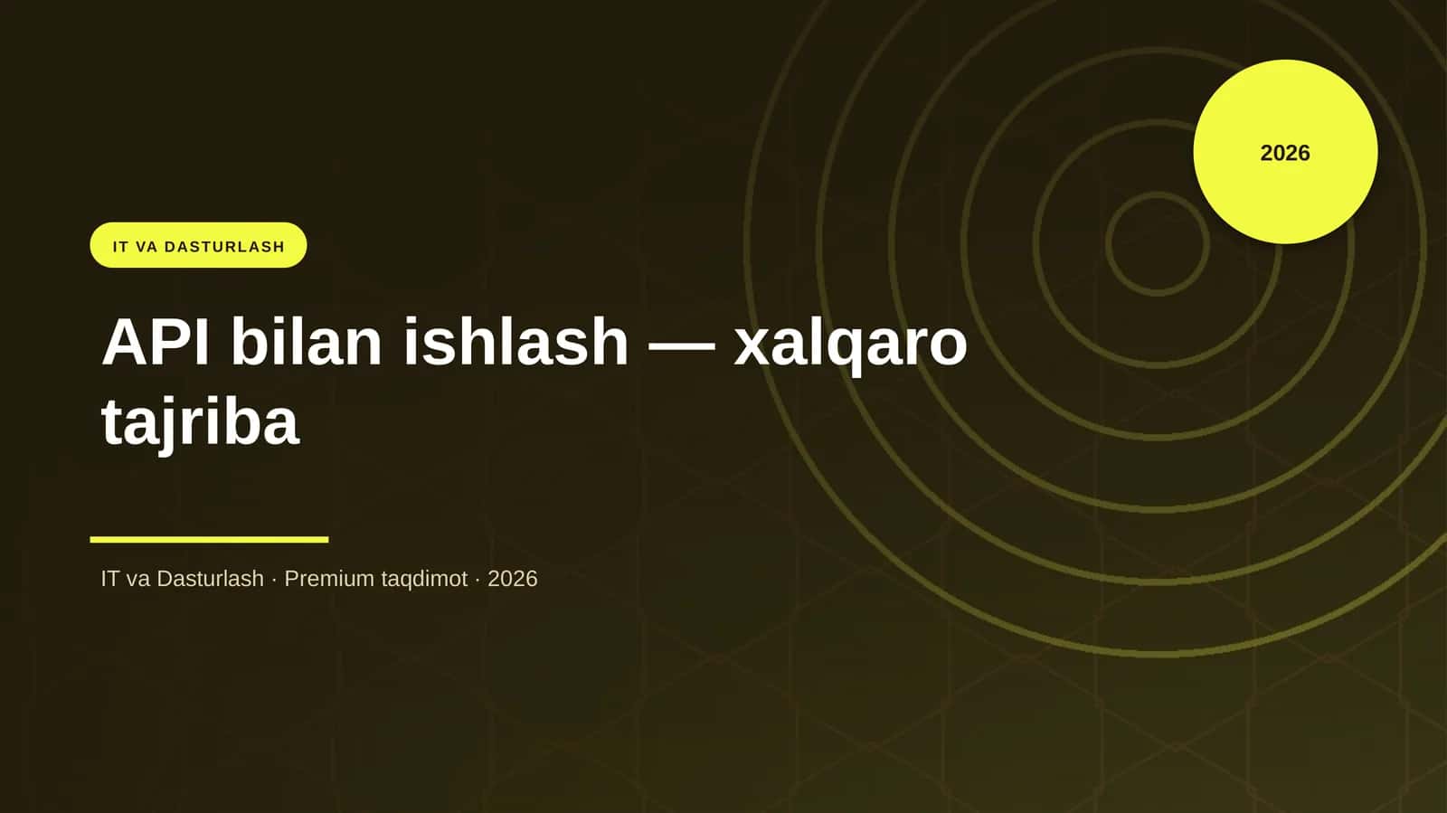 API bilan ishlash — xalqaro tajriba