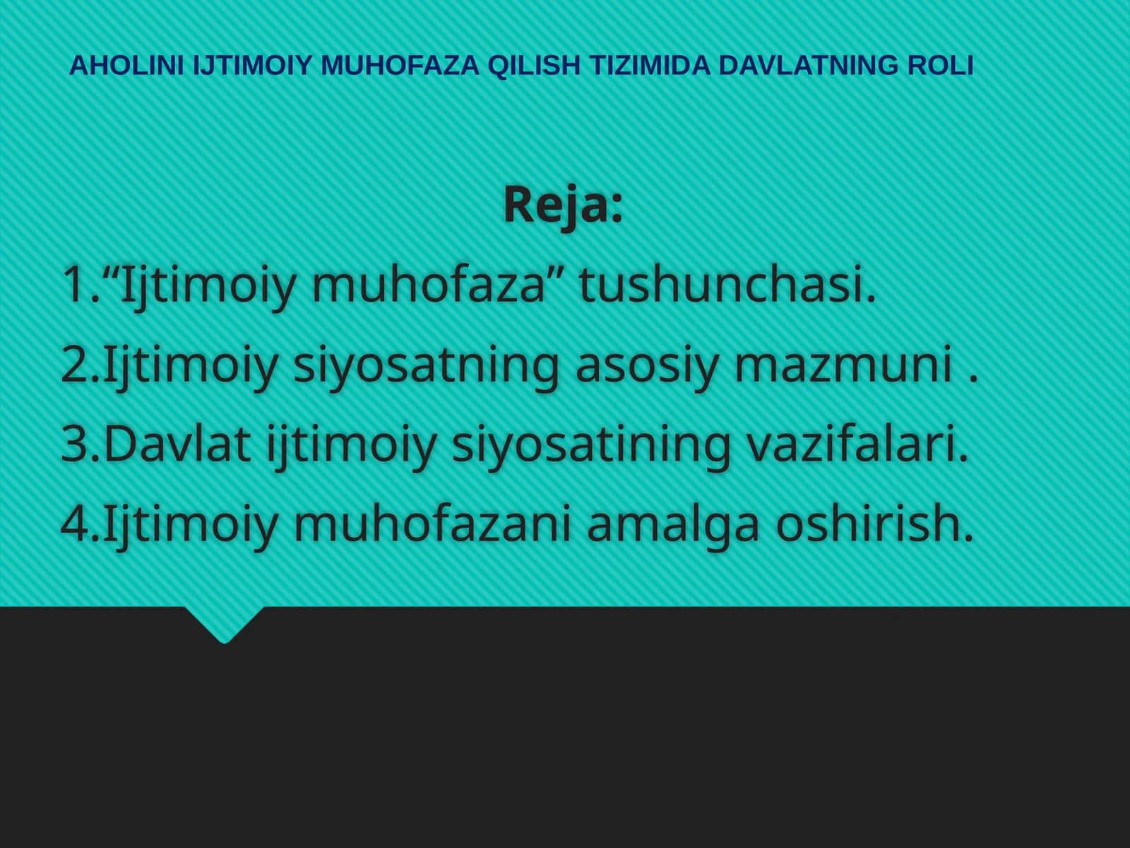 AHOLINI IJTIMOIY MUHOFAZA QILISH TIZIMIDA DAVLATNING ROLI