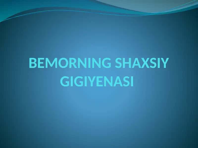 Bemorning Shaxsiy Gigiyenasi