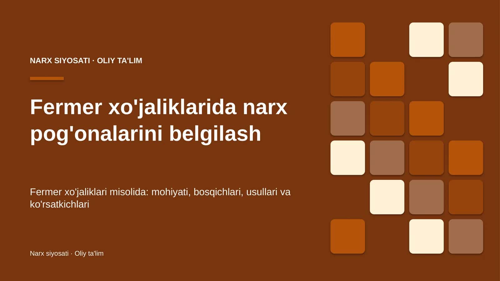 Fermer xo'jaliklarida narx pog'onalarini belgilash