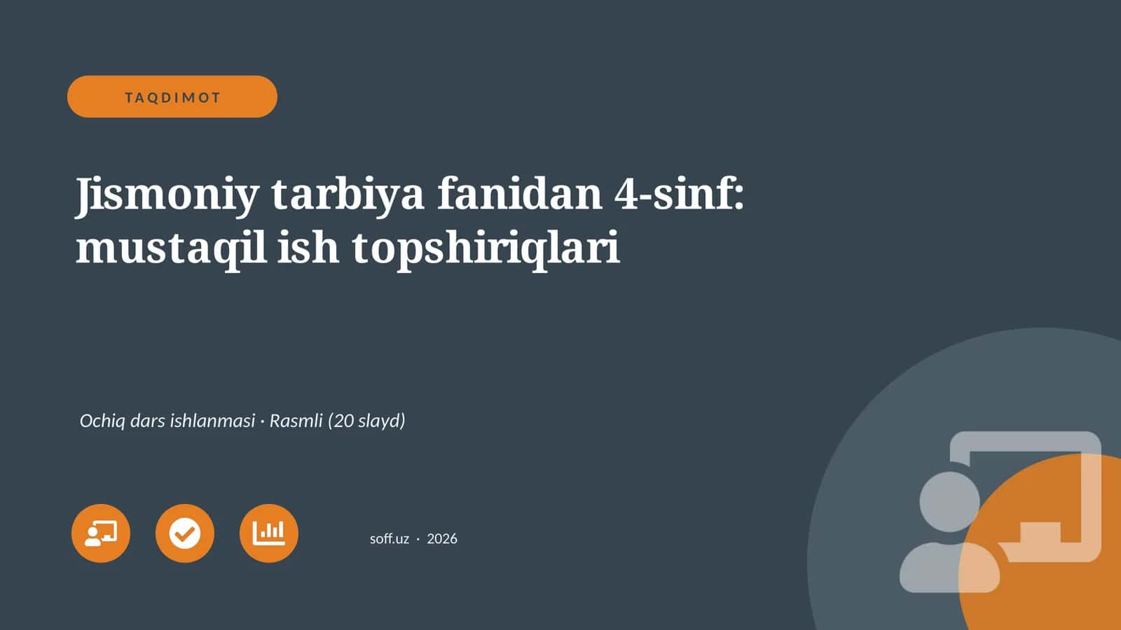 Jismoniy tarbiya fanidan 4-sinf: mustaqil ish topshiriqlari