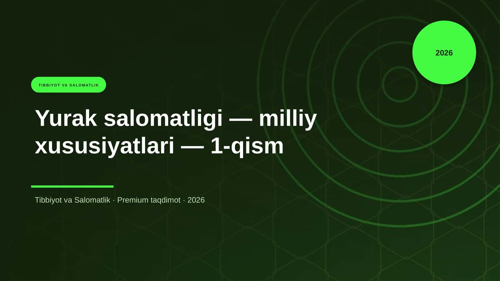 Yurak salomatligi — milliy xususiyatlari — 1-qism