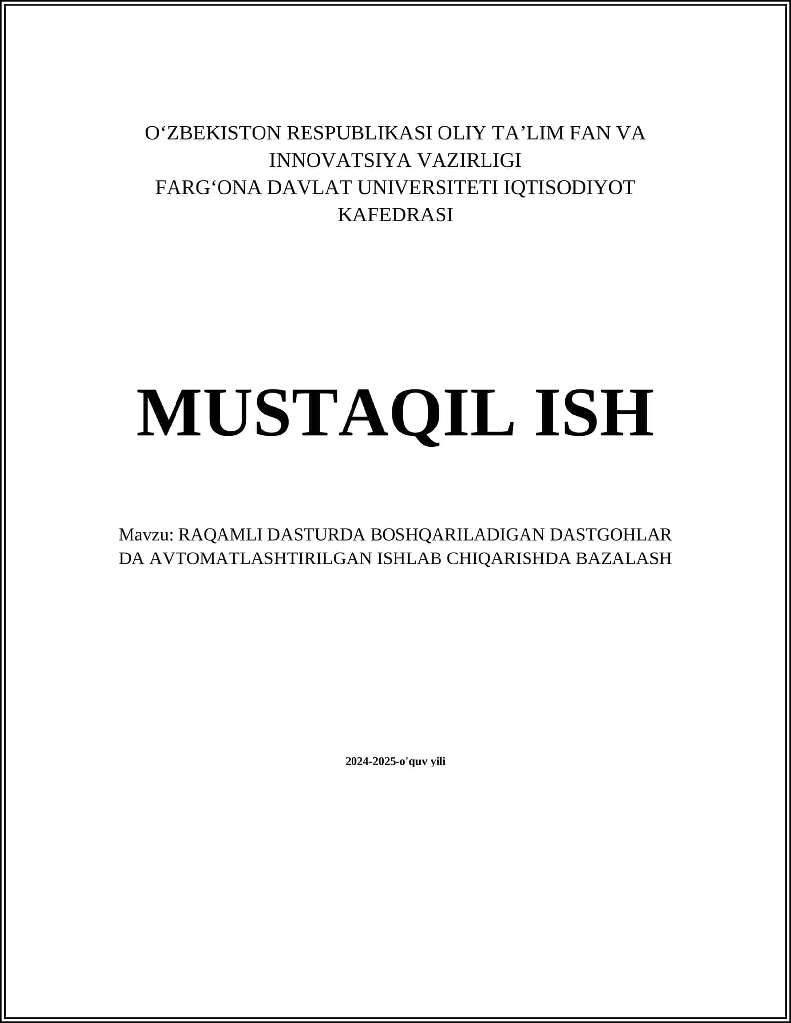RAQAMLI DASTURDA BOSHQARILADIGAN DASTGOHLAR DA AVTOMATLASHTIRILGAN ISHLAB CHIQARISHDA BAZALASH