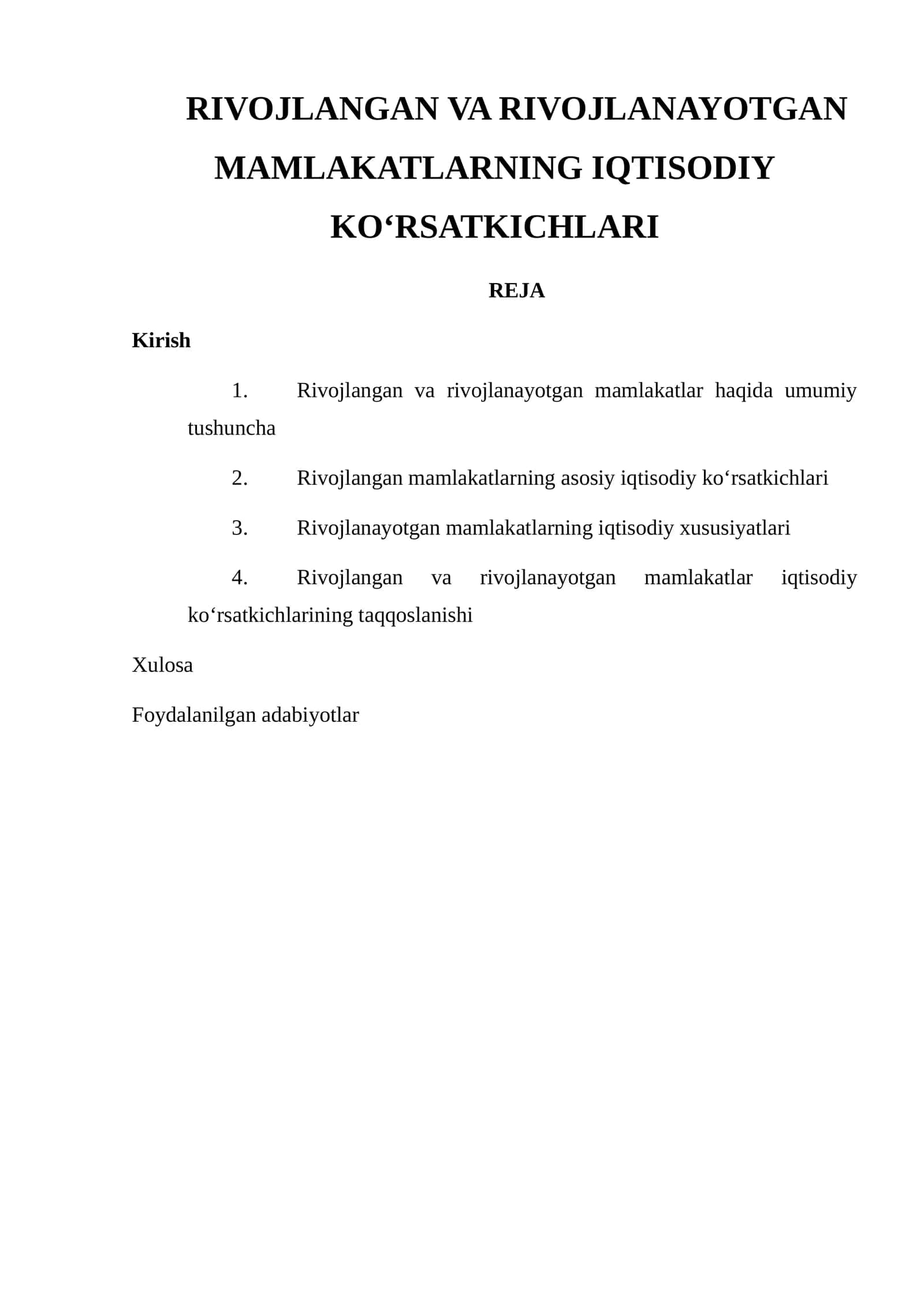RIVOJLANGAN VA RIVOJLANAYOTGAN MAMLAKATLARNING IQTISODIY KO‘RSATKICHLARI