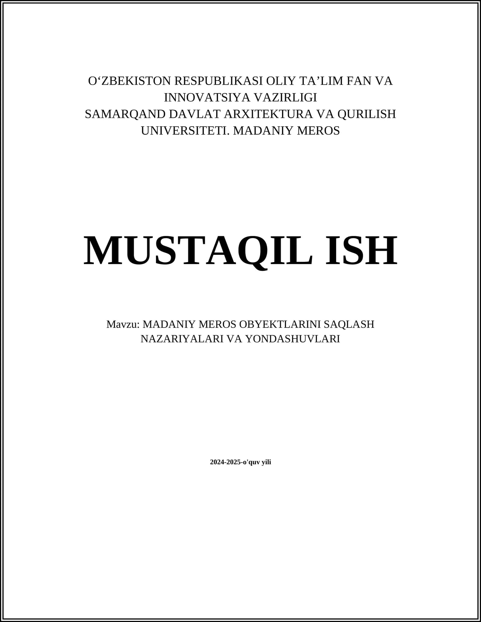 MADANIY MEROS OBYEKTLARINI SAQLASH NAZARIYALARI VA YONDASHUVLARI