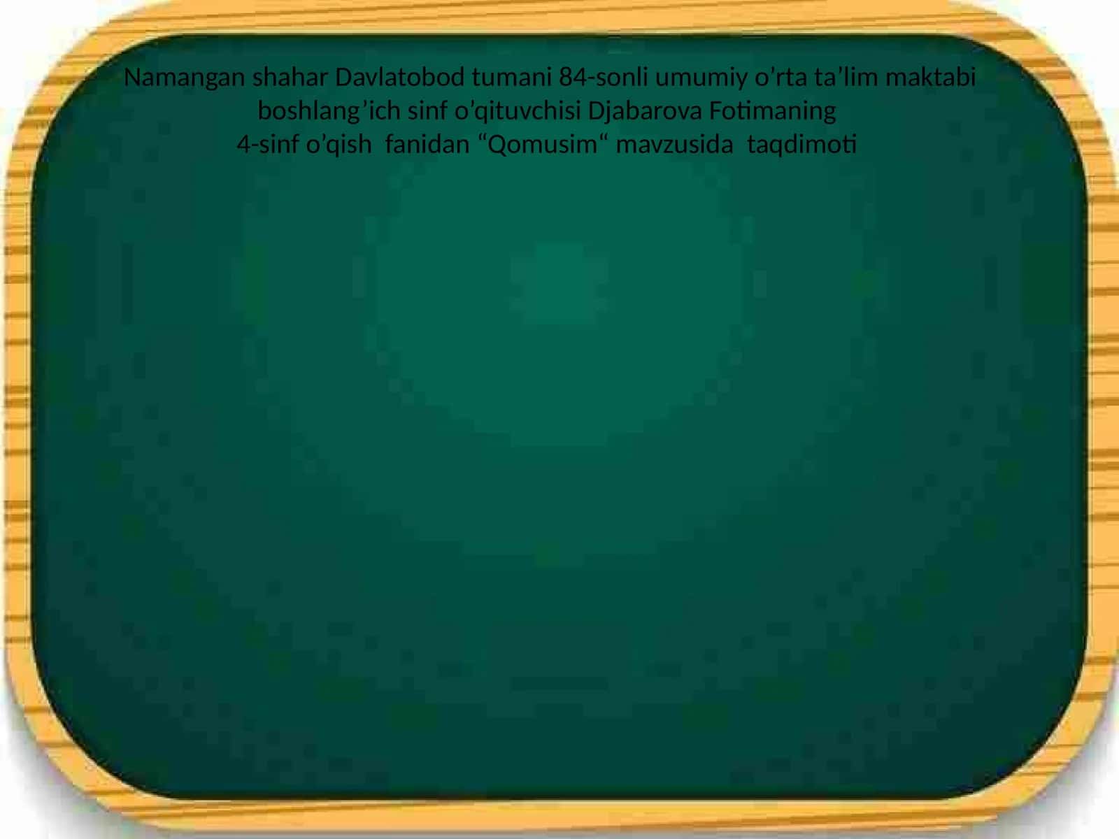 “Qomusim“ mavzusida taqdimoti