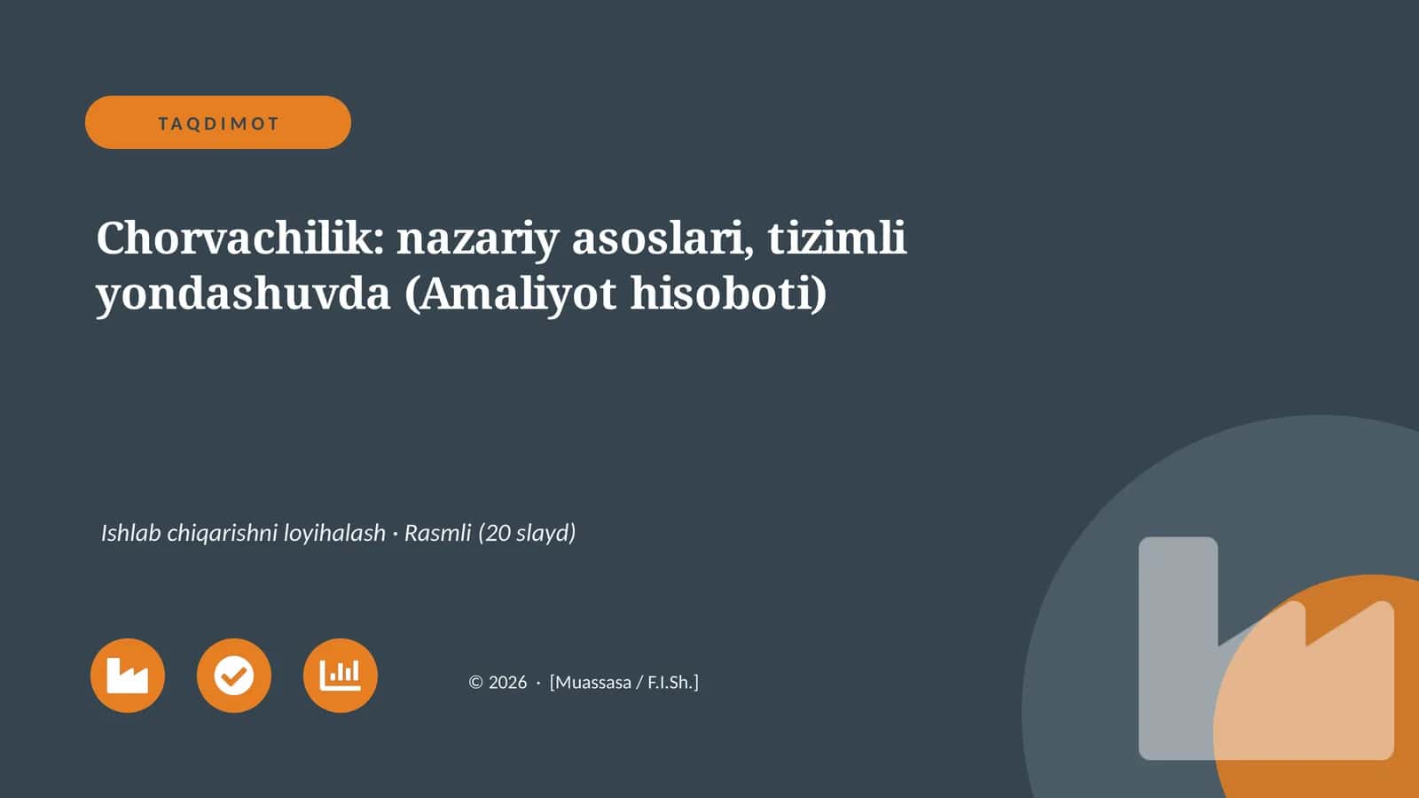 Chorvachilik: nazariy asoslari, tizimli yondashuvda (Amaliyot hisoboti)