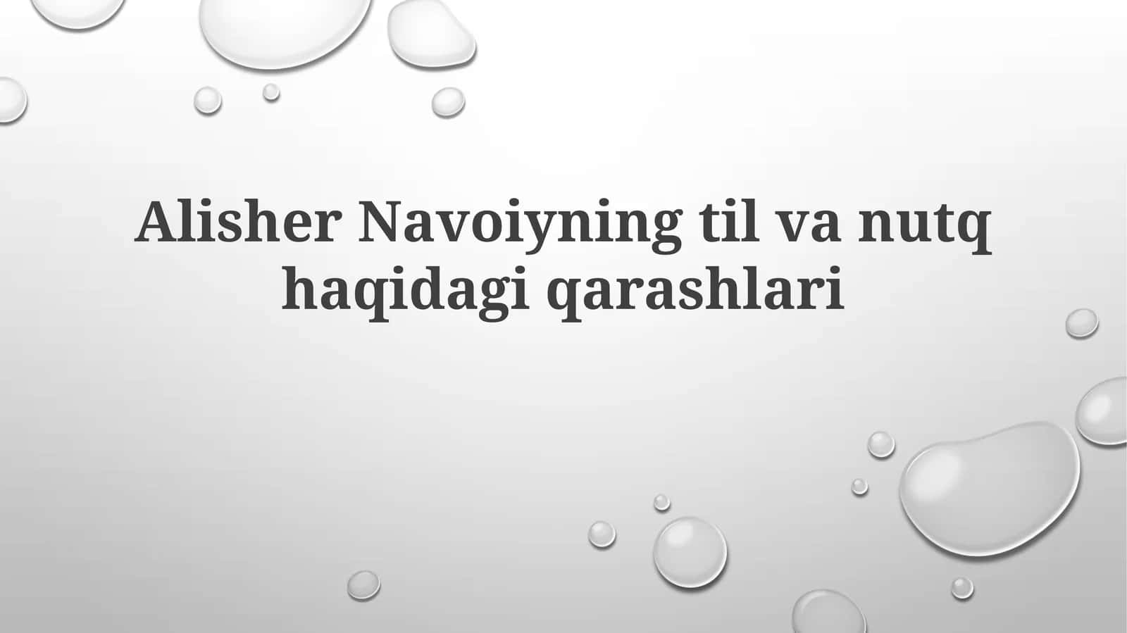 Alisher Navoiyning til va nutq haqidagi qarashlari