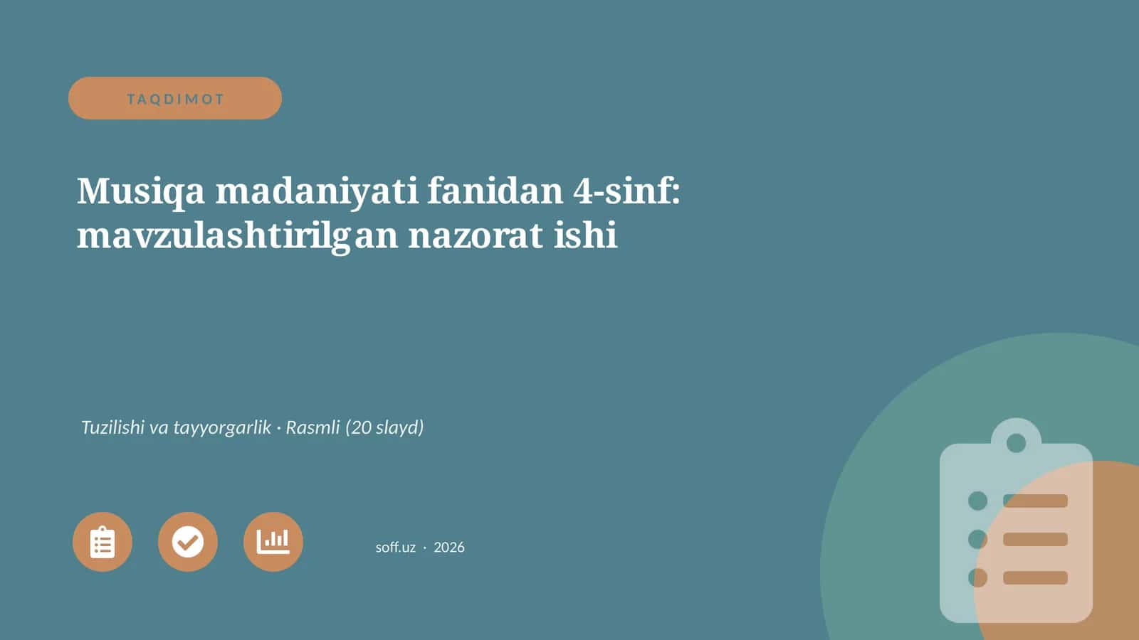 Musiqa madaniyati fanidan 4-sinf: mavzulashtirilgan nazorat ishi