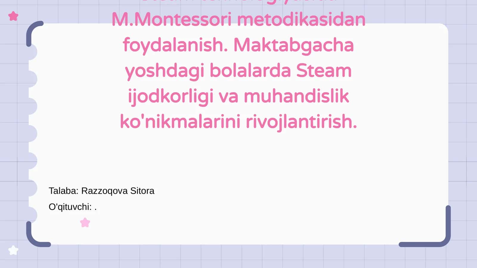 Steam texnologiyasida M.Montessori metodikasidan foydalanish