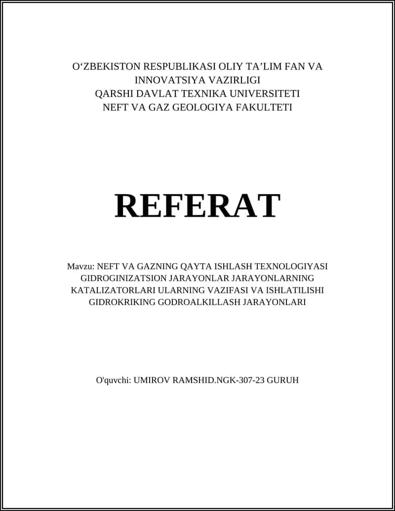 NEFT VA GAZNING QAYTA ISHLASH TEXNOLOGIYASI