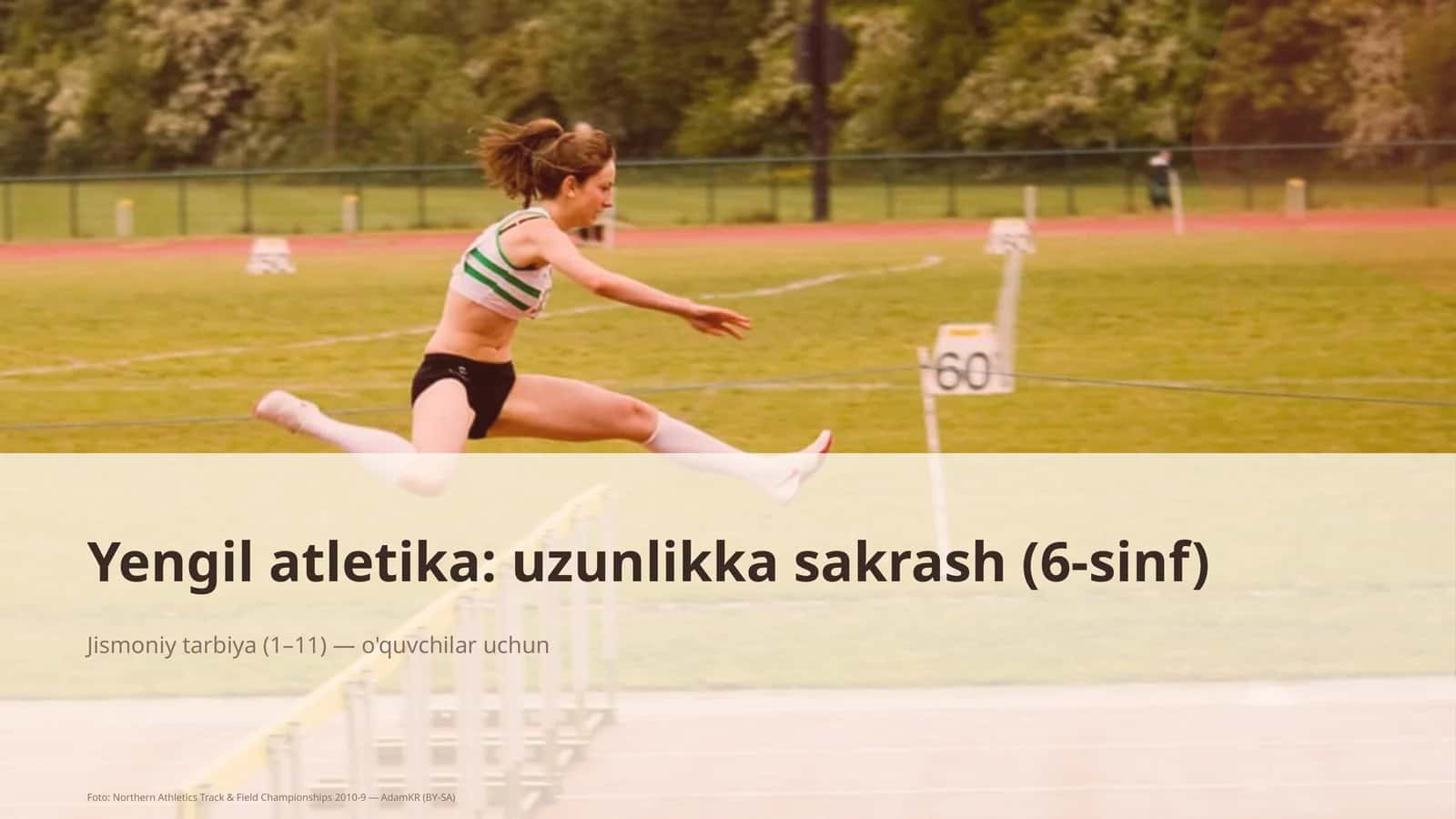Yengil atletika: uzunlikka sakrash (6-sinf)