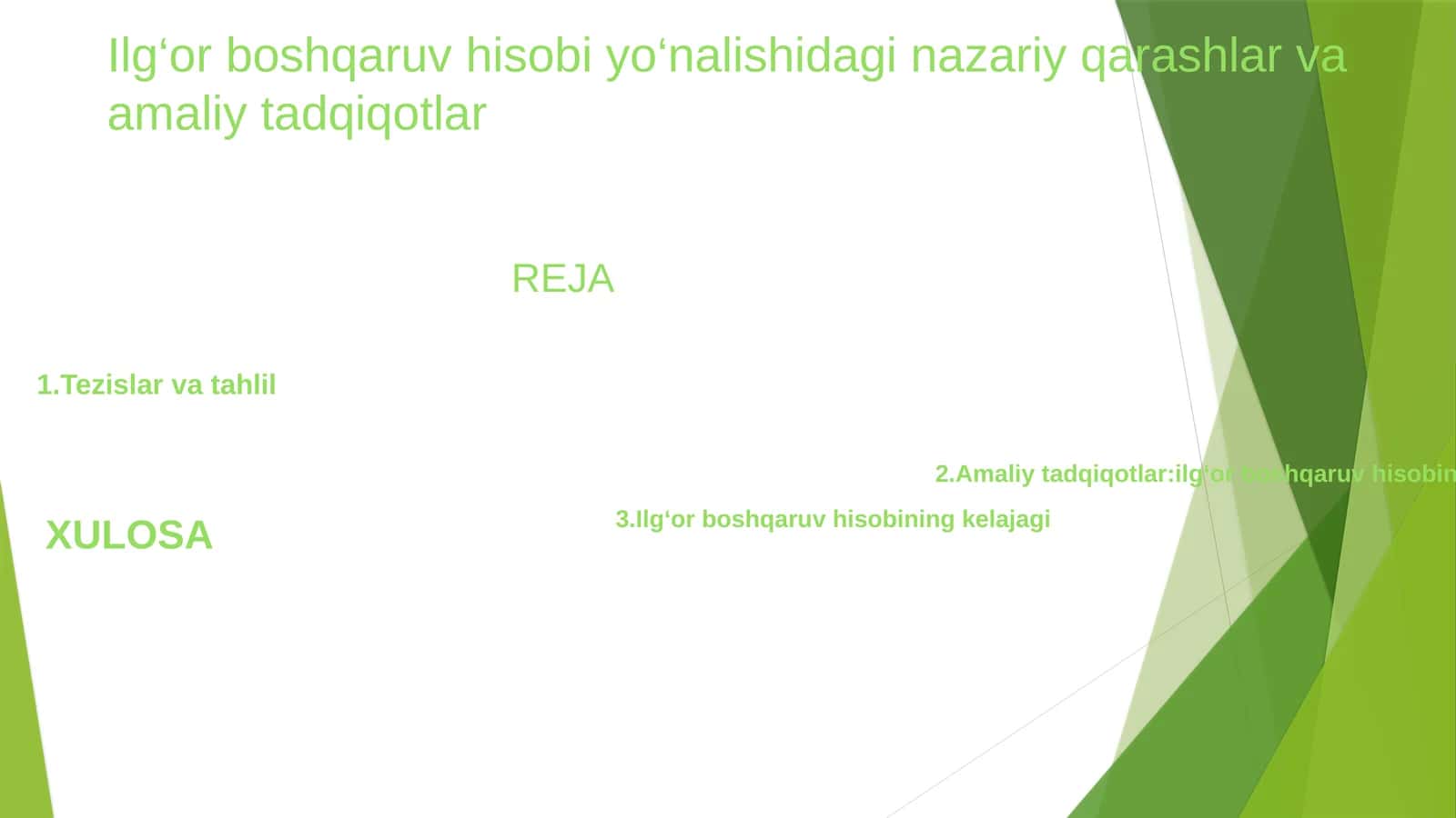 Ilg‘orboshqaruvhisobiyo‘nalishidagi nazariy qarashlar va amaliy tadqiqotlar