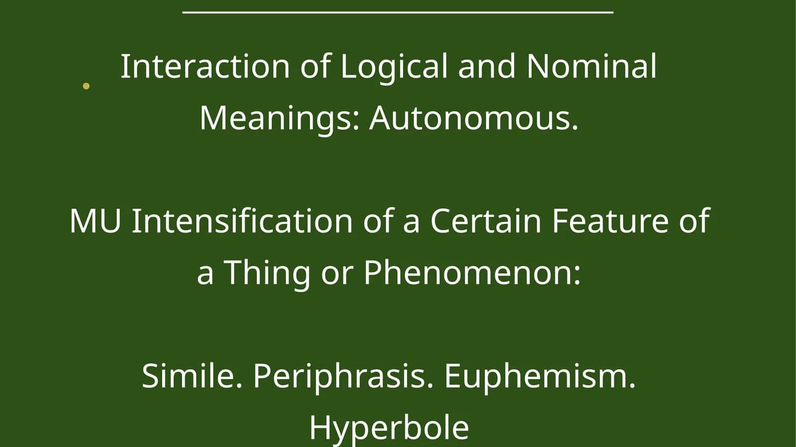 Interaction of Logical and Nominal Meanings: Autonomous