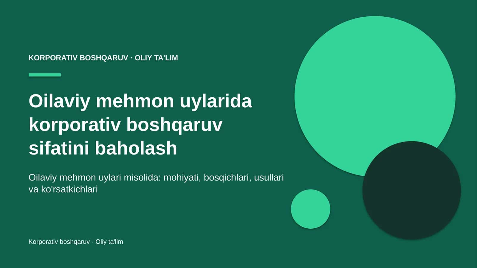oilaviy mehmon uylarida korporativ boshqaruv sifatini baholash 1006