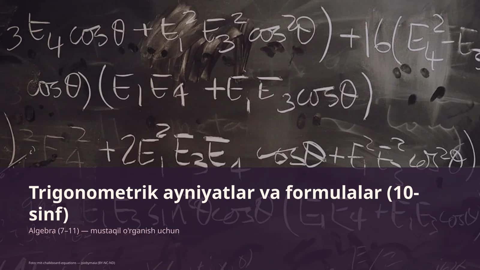 Trigonometrik ayniyatlar va formulalar (10-sinf)