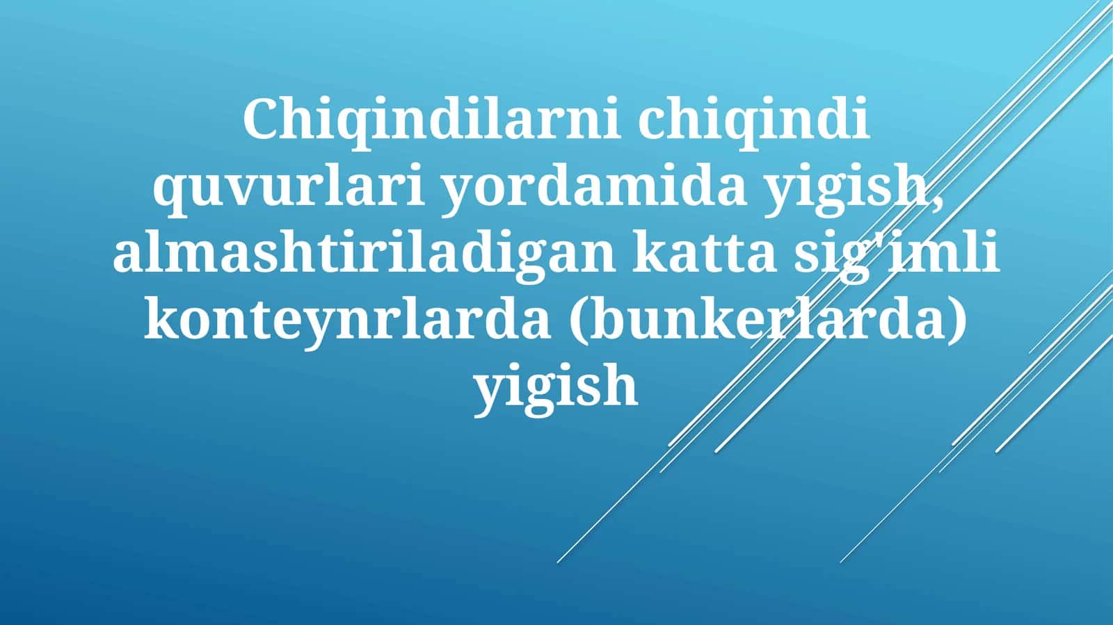 Chiqindilarni yigish va tashish