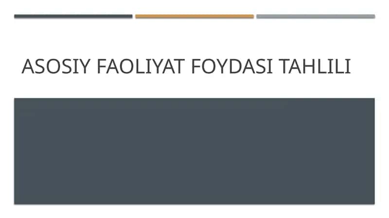 Asosiy faoliyat foydasi tahlili