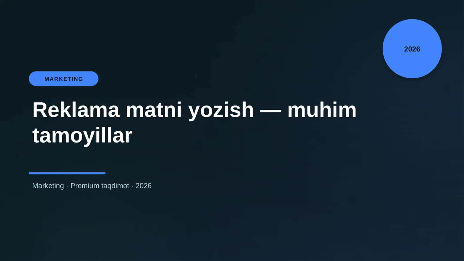 Reklama matni yozish — muhim tamoyillar