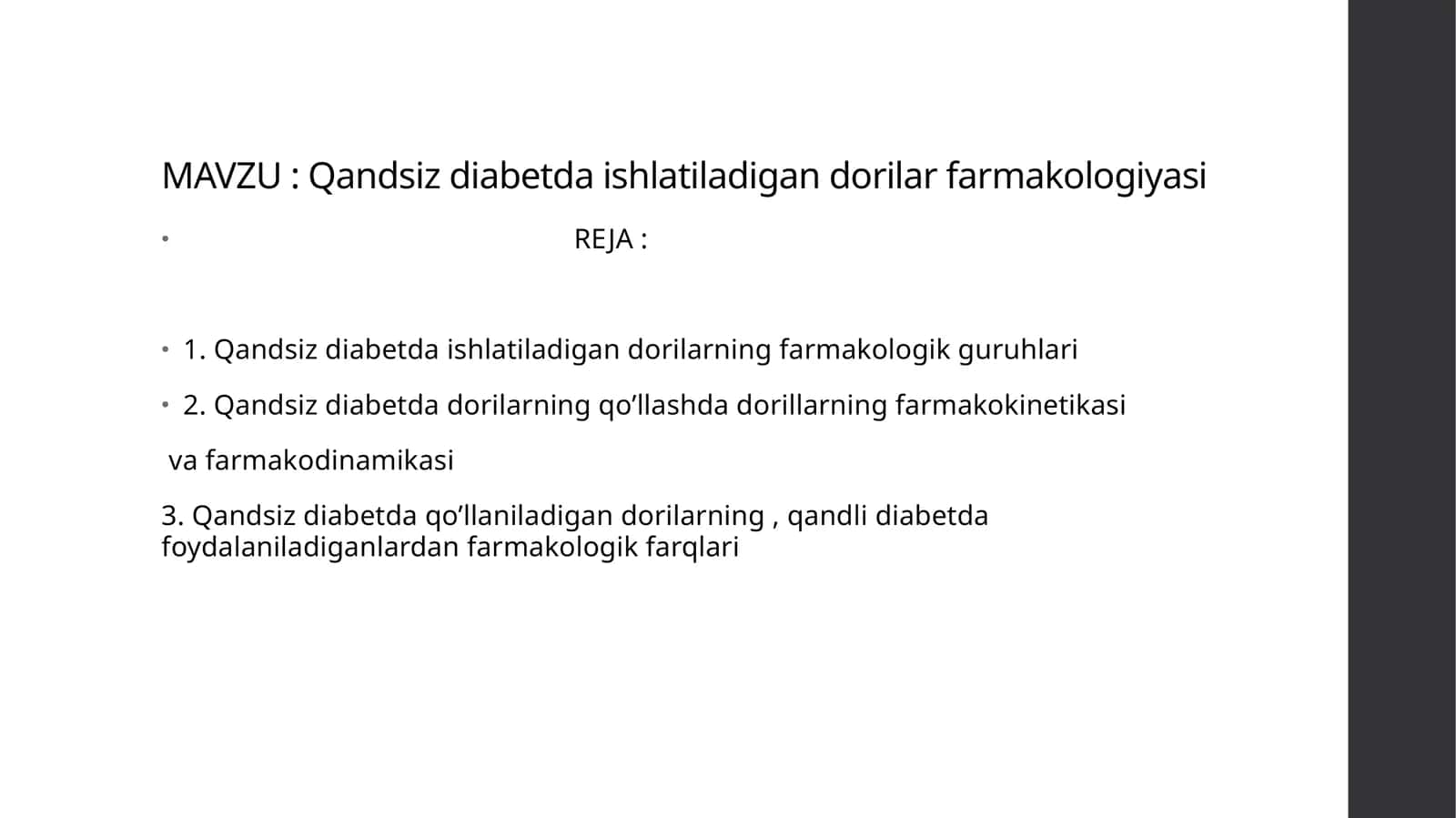 Qandsizdiabetda ishlatiladigan dorilar farmakologiyasi