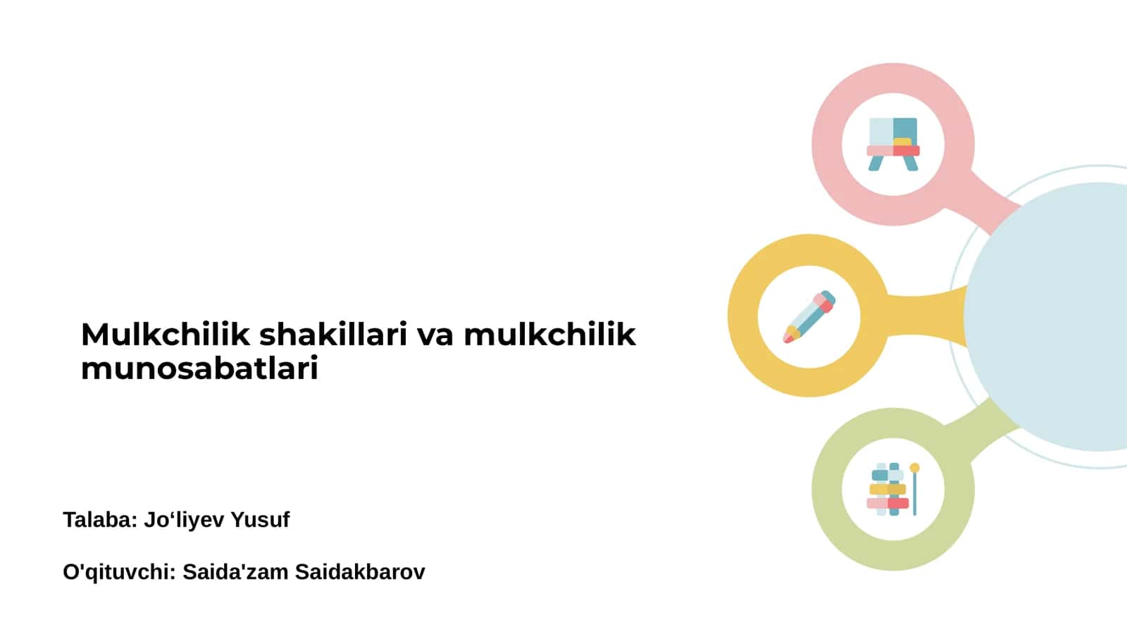 Mulkchilik shakillari va mulkchilik munosabatlari