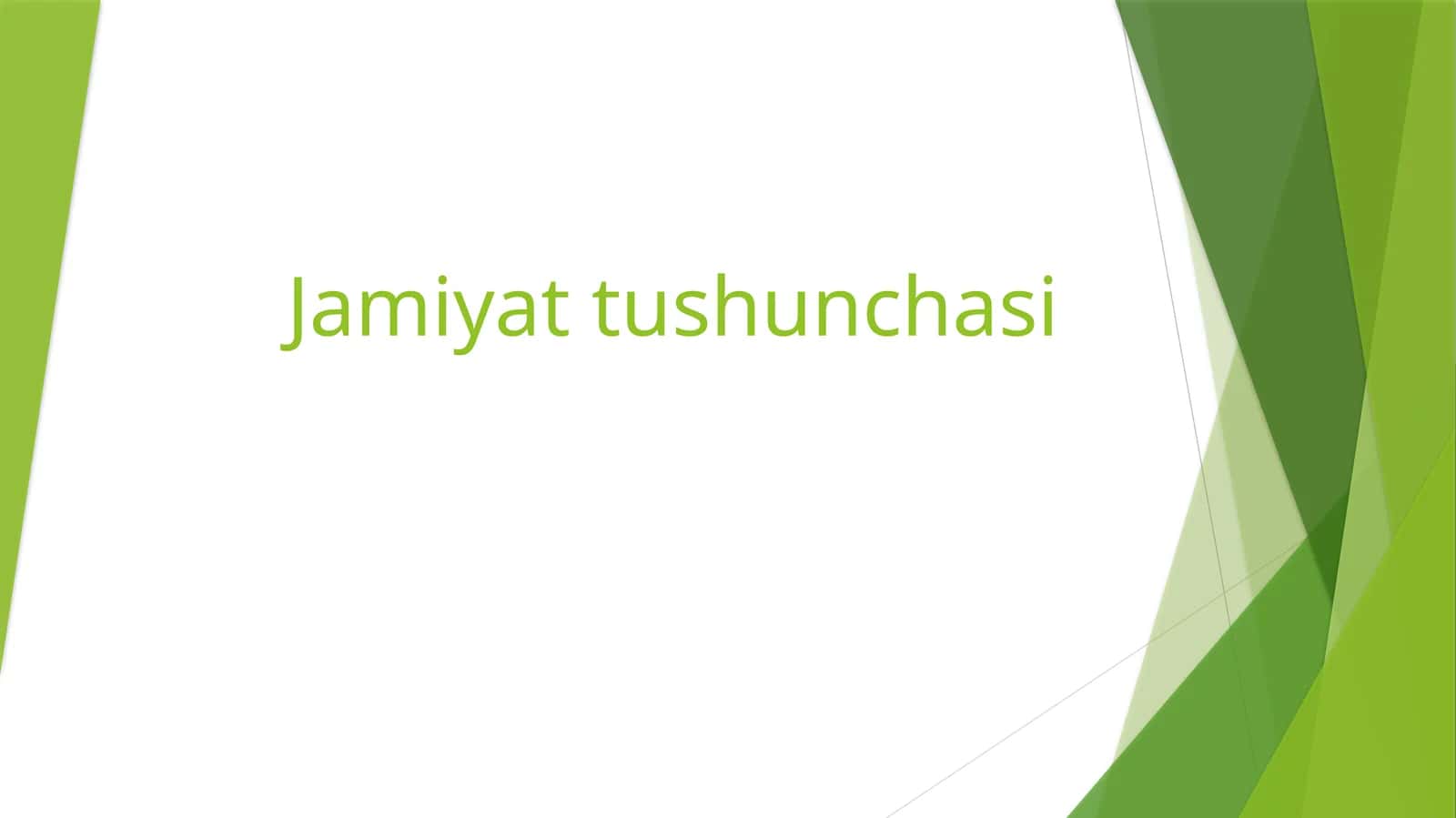 Jamiyat tushunchasi.