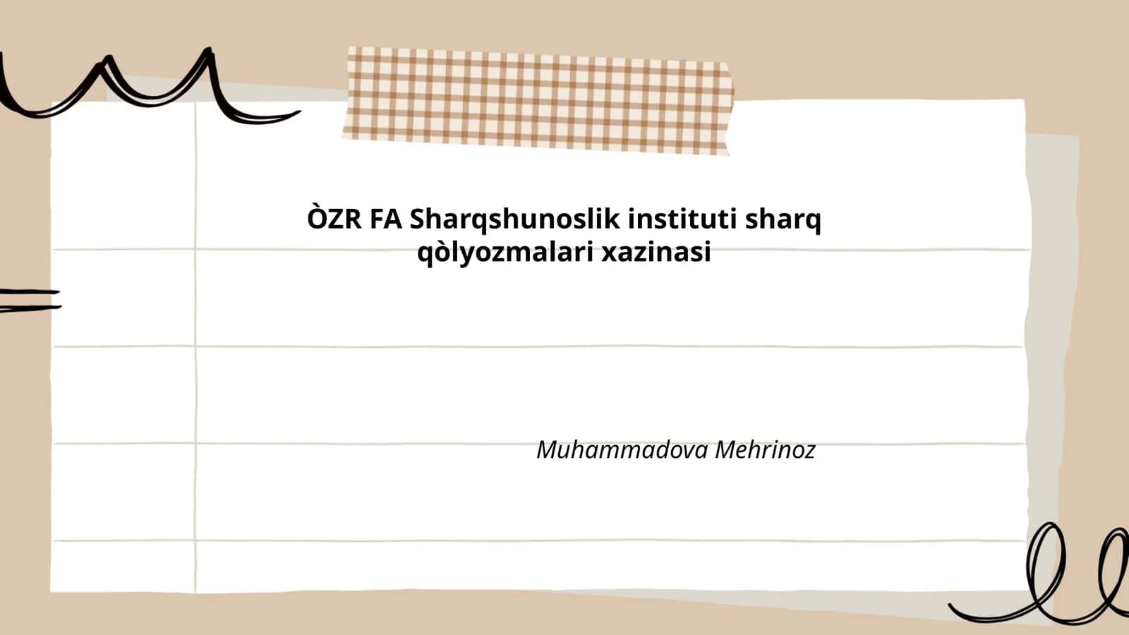 ÒZR FA Sharqshunoslik instituti sharq qòlyozmalari xazinasi