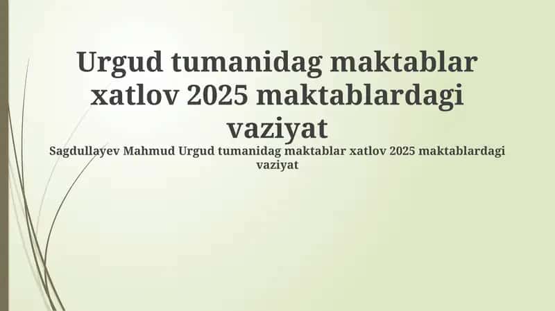 Urgut tumanidag maktablar xatlov 2025