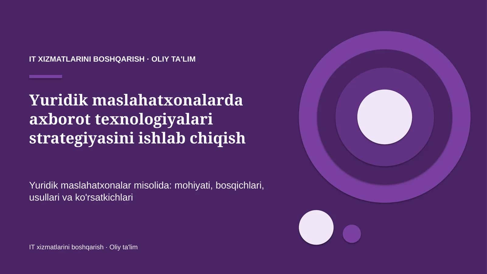 yuridik maslahatxonalarda axborot texnologiyalari strategiyasini ishlab chiqish 2501