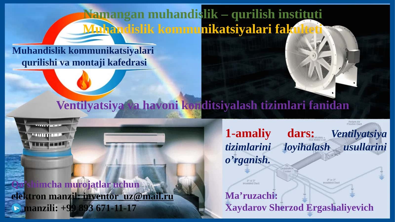Ventilyatsiya tizimlarini loyihalash usullarini o’rganish