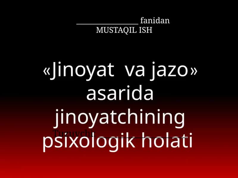 Jinoyat va jazo asari uchun taqdimot