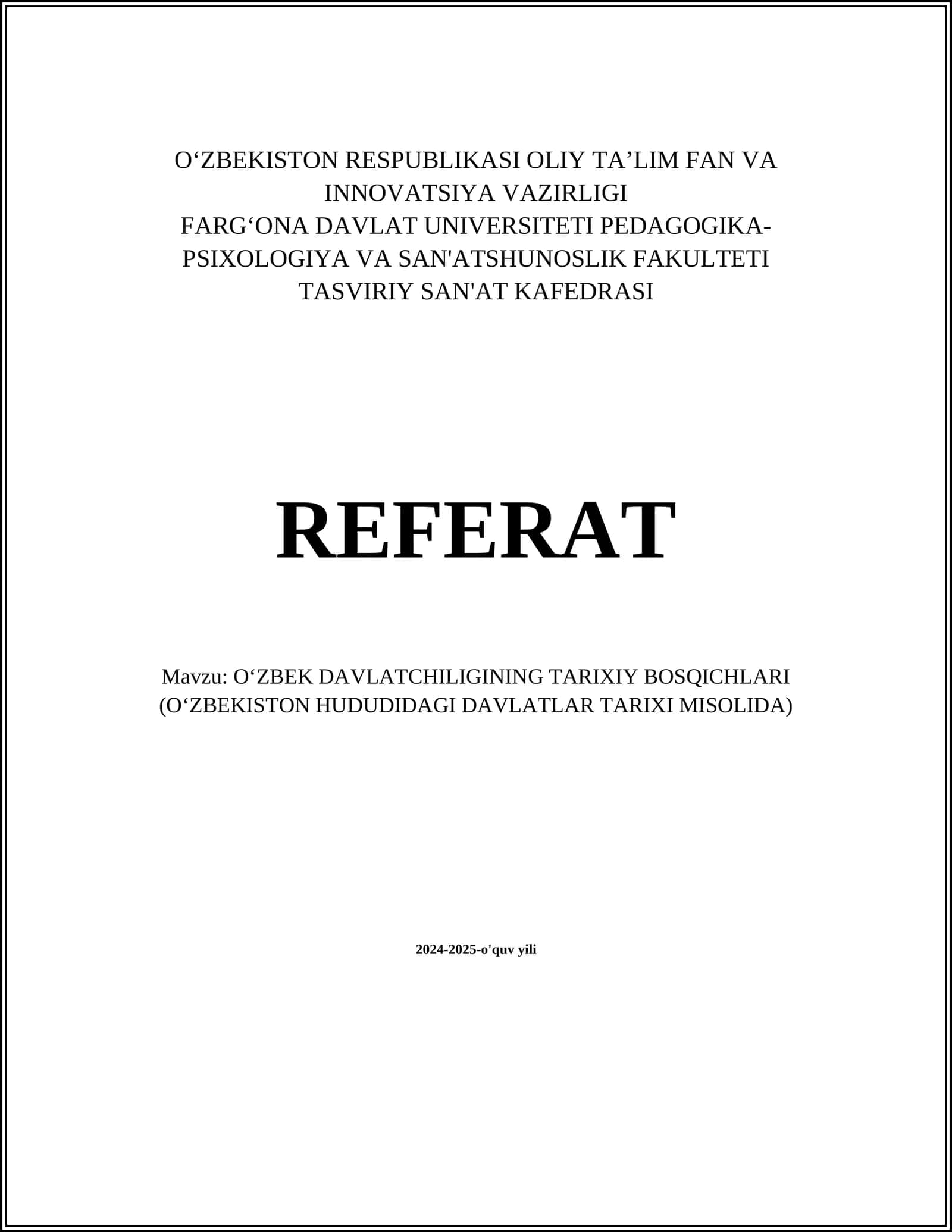 OʻZBEK DAVLATCHILIGINING TARIXIY BOSQICHLARI (OʻZBEKISTON HUDUDIDAGI DAVLATLAR TARIXI MISOLIDA)